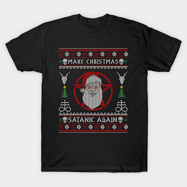 Make Christmas Satanic T-Shirt by biNutz